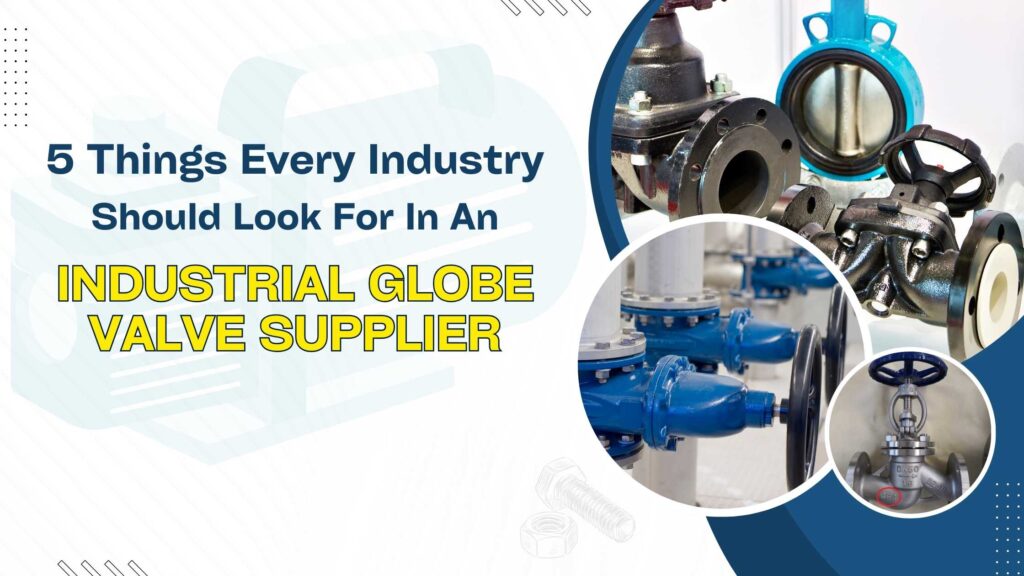Industrial Globe Valve Supplier