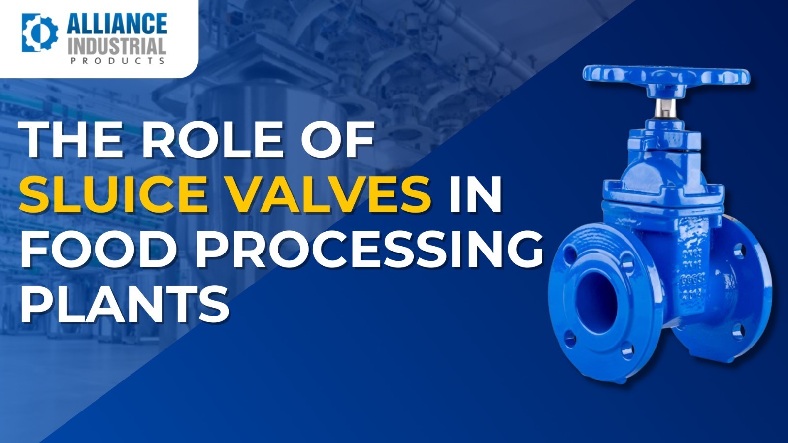sluice valves in food processing plants