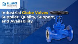 industrial globe valves supplier