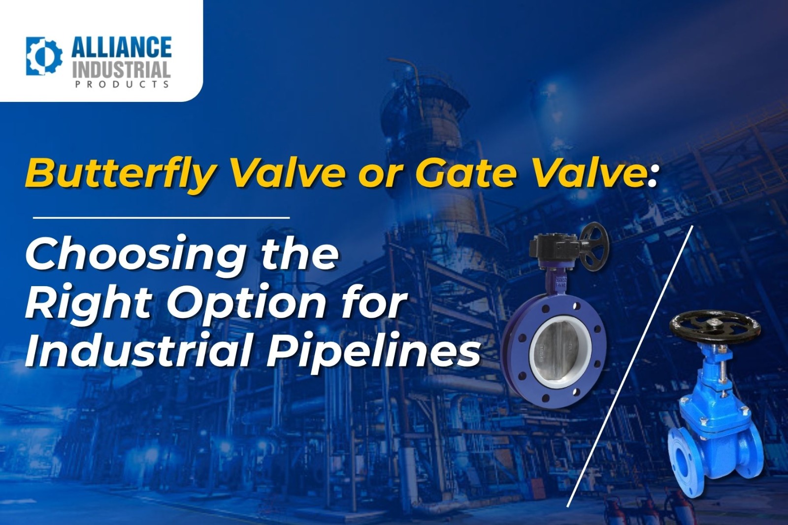 Butterfly Valve vs Gate Valve